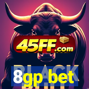8gp bet